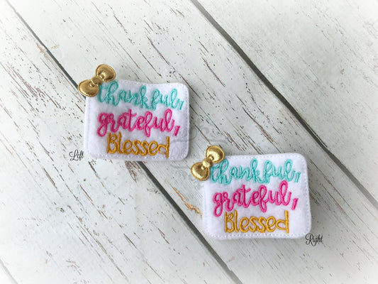 Thankful Grateful Blessed Hair Clip