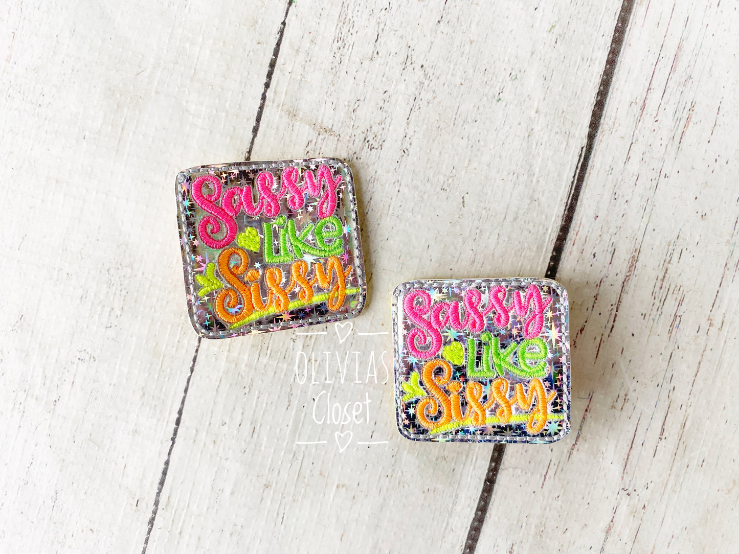 Sassy like Sissy Hair Clip